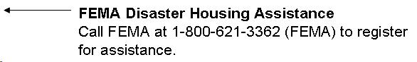 Arrow pointing to lower middle rungs of ladder with text: FEMA Disaster Housing Assistance. Call FEMA at 1-800-621-3362 (FEMA) to register for assistance.