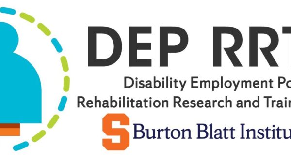DEP-RRTC - Disability Employment Policy Research and Training Center
Syracuse Burton Blatt Institute